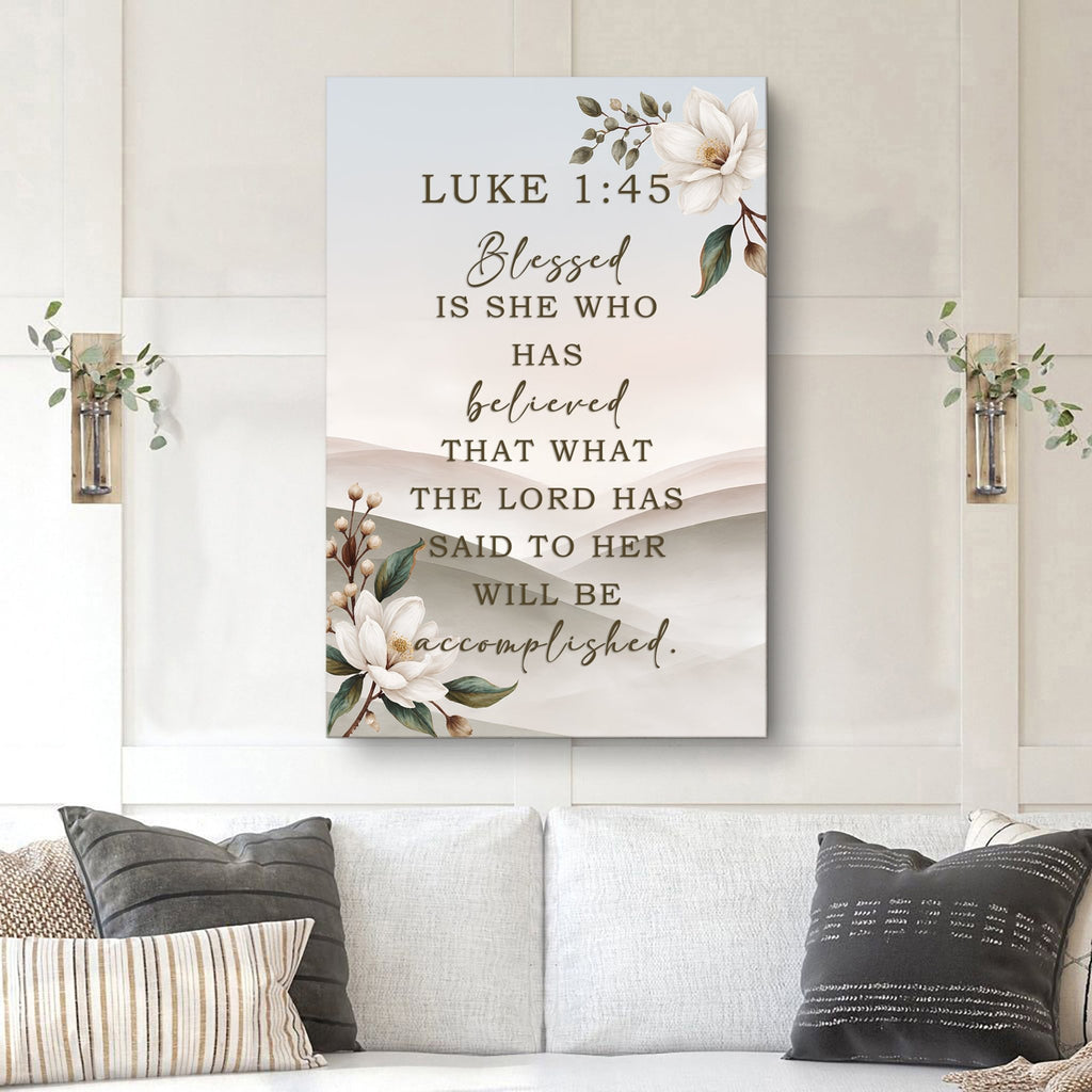 Blessed Is She Who Has Believed - Luke 1:45 Faith Wall Art - Two & Gathered