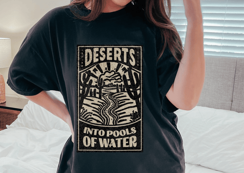 Christian Graphic Tee - Deserts into Pools - Two & Gathered