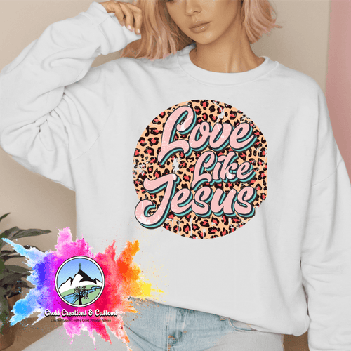 Christian - Love Like Jesus - Sweatshirt - Two & Gathered