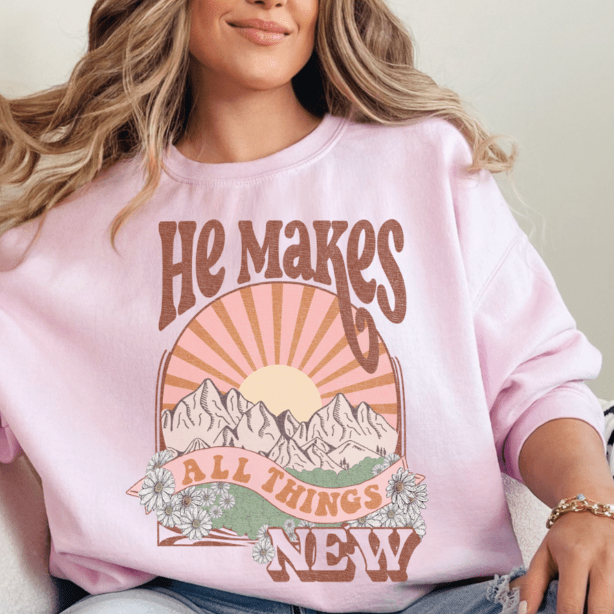 Christian Sweatshirt - All things New - Two & Gathered