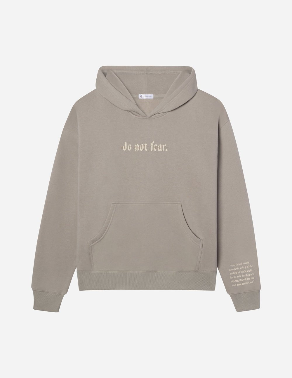 Do Not Fear Grey Unisex Hoodie - Two & Gathered