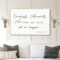 Ephesians 3:20 Farmhouse Faith Sign II - Two & Gathered