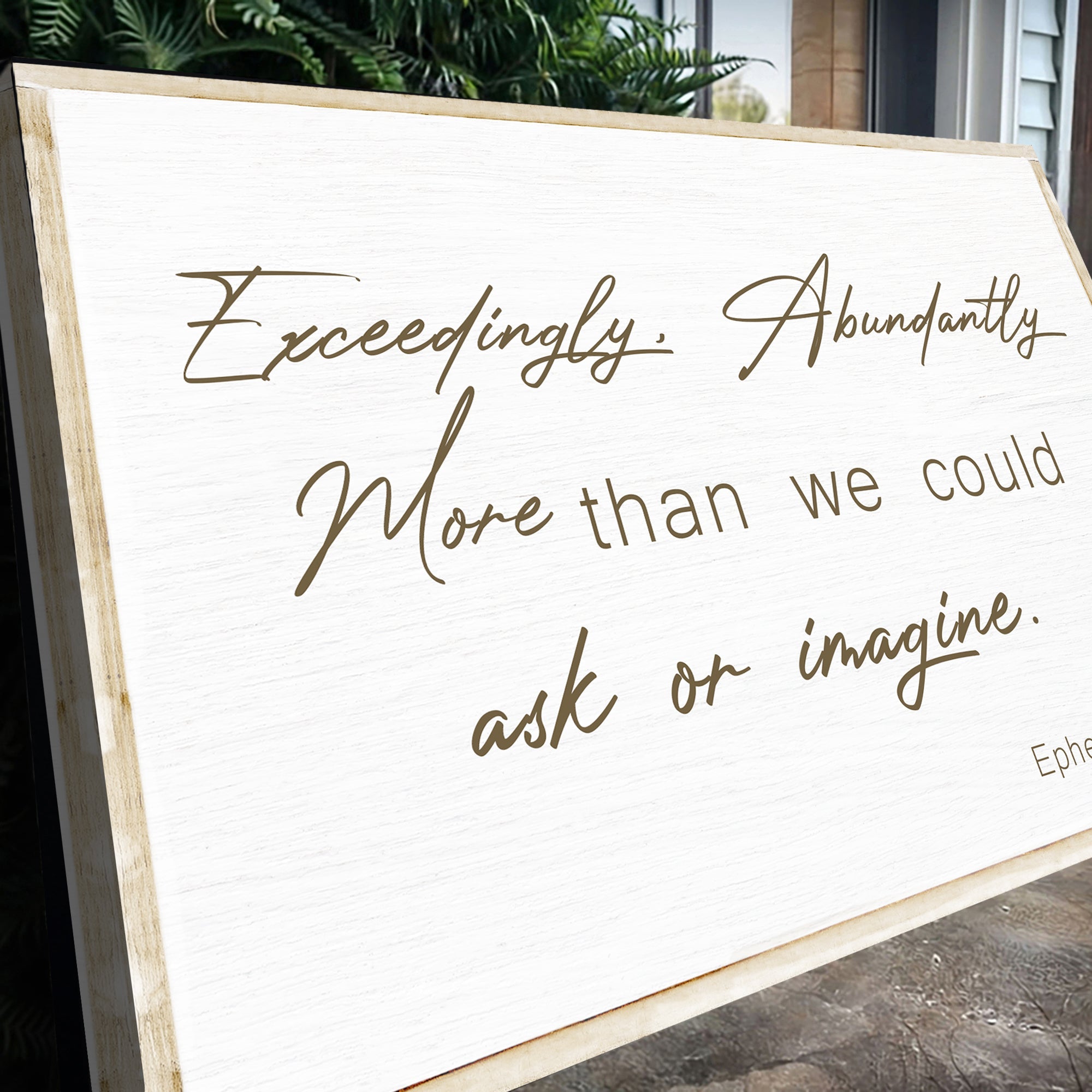 Ephesians 3:20 Farmhouse Faith Sign II - Two & Gathered