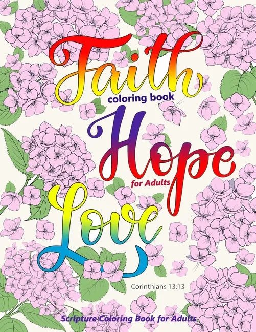 Faith Coloring Book for Adults: Faith, Love, Hope Bible Verse Coloring Books for Christian, Scripture Coloring Books - Paperback - Two & Gathered