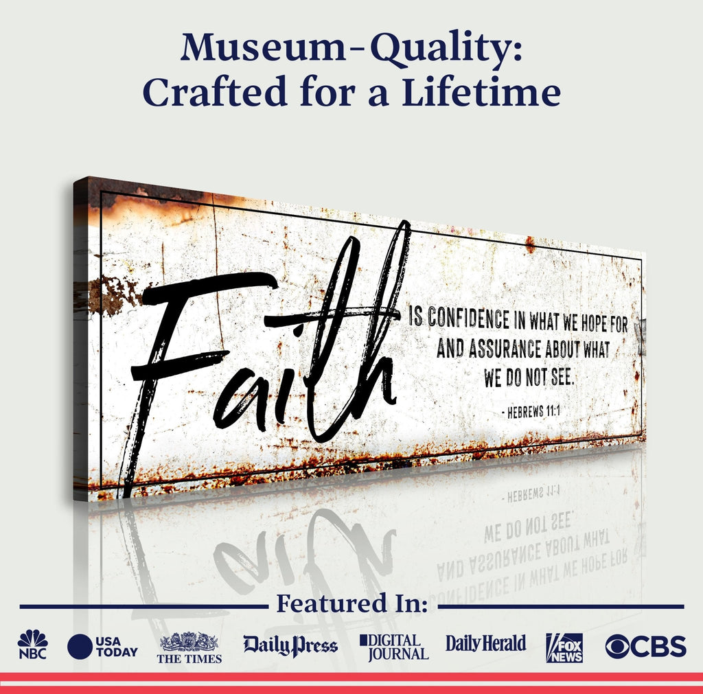 Faith Is Confidence - Hebrews 11:1 Faith Sign III - Two & Gathered