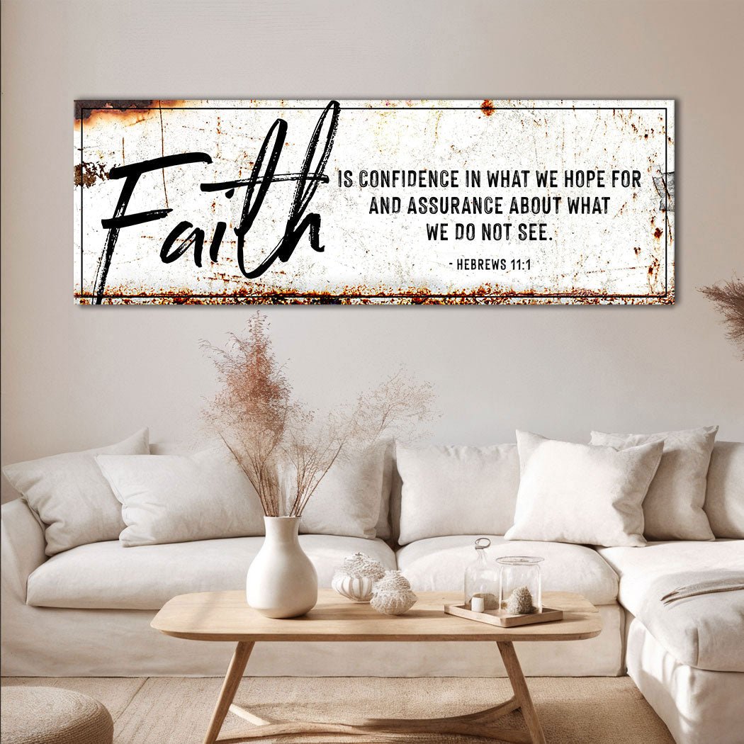 Faith Is Confidence - Hebrews 11:1 Faith Sign III - Two & Gathered