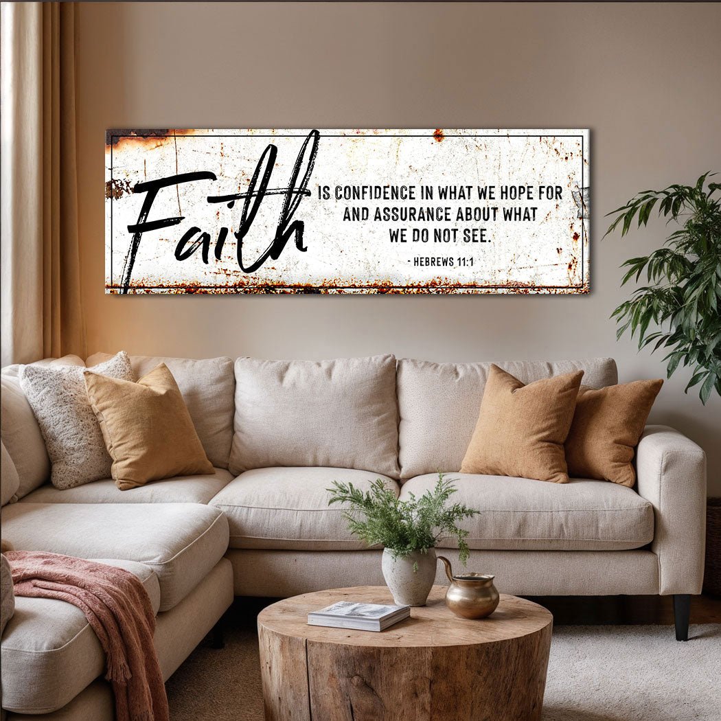 Faith Is Confidence - Hebrews 11:1 Faith Sign III - Two & Gathered