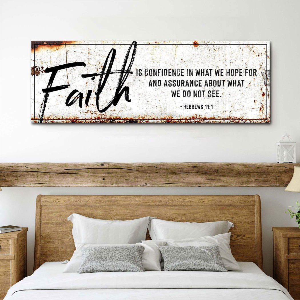 Faith Is Confidence - Hebrews 11:1 Faith Sign III - Two & Gathered