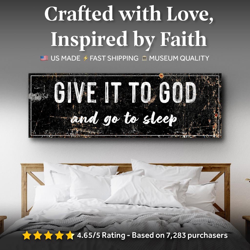 Give It to God and Go to Sleep – Rustic Christian Wall Art for Peaceful Nights - Two & Gathered