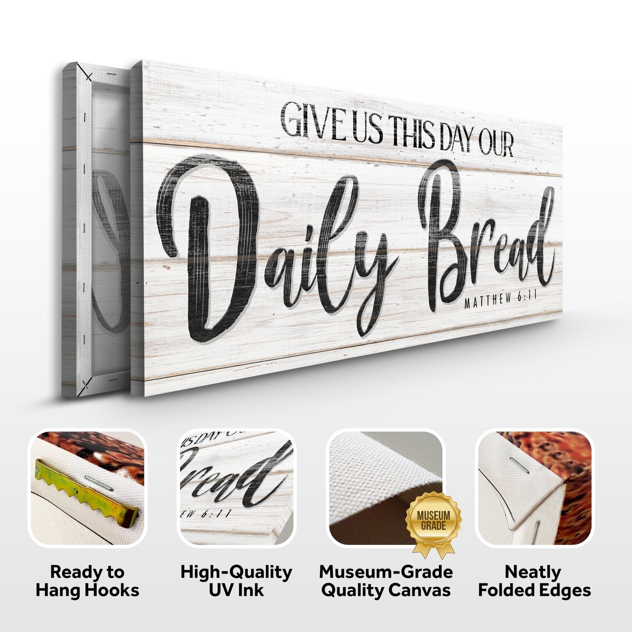 Give Us This Day Our Daily Bread Faith Sign II - Two & Gathered