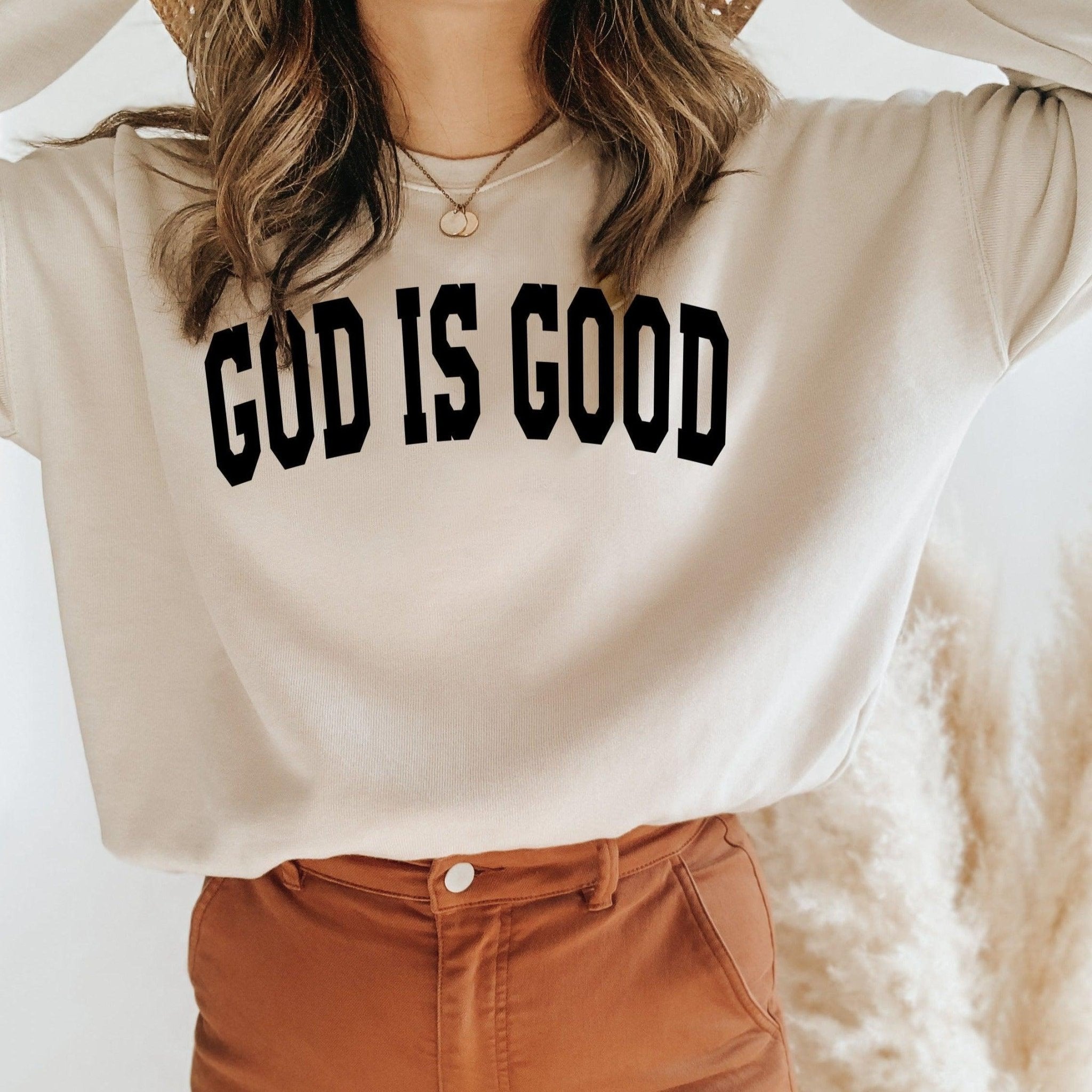 God is Good Christian Bible Sponge Fleece Crewneck Sweatshirt - Two & Gathered