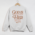 God Is Within Her Crewneck | Psalm 46:5 Sweatshirt | Faith - Based Christian Apparel - Two & Gathered