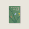 Growing with God - Two & Gathered