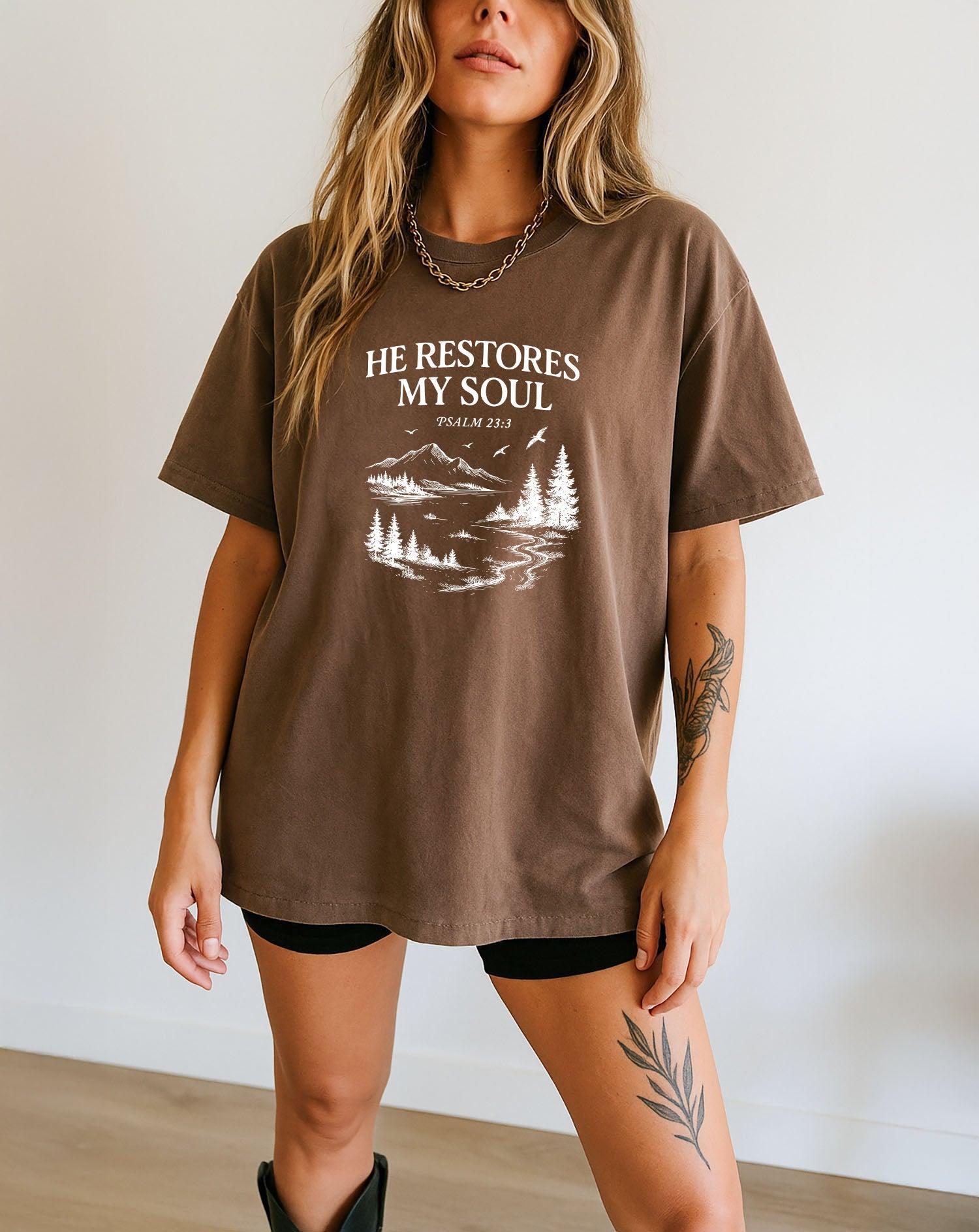 He restores my Soul Psalm Bible Christian Comfort Colors Garment Dyed T Shirt - Two & Gathered