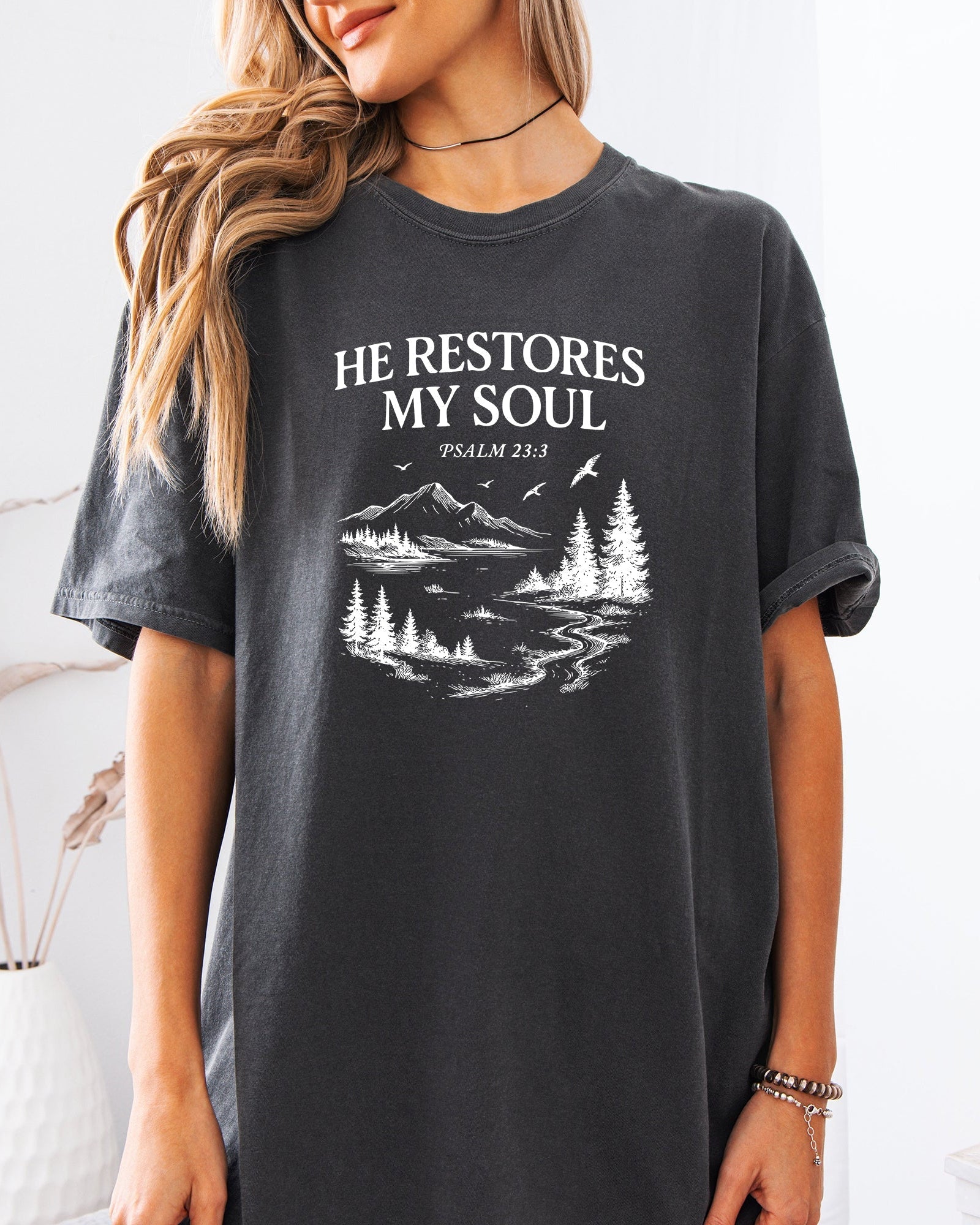 He restores my Soul Psalm Bible Christian Comfort Colors Garment Dyed T Shirt - Two & Gathered