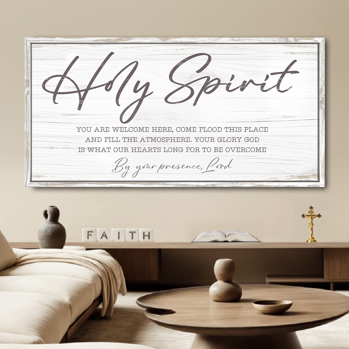Holy Spirit You are Welcome Here Faith Sign III - Two & Gathered
