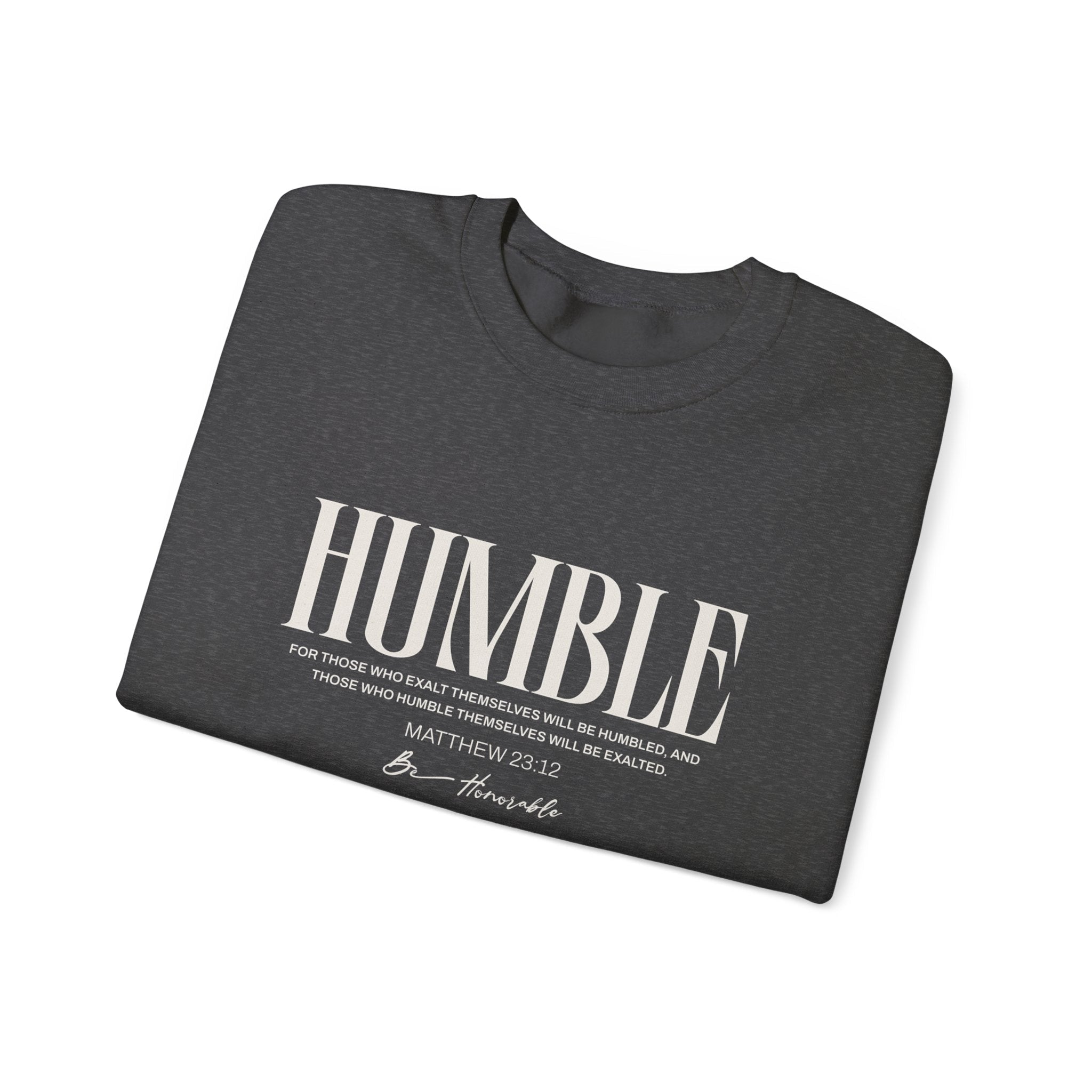 Humble Unisex Sweatshirt — Inspirational Graphic Crewneck - Two & Gathered