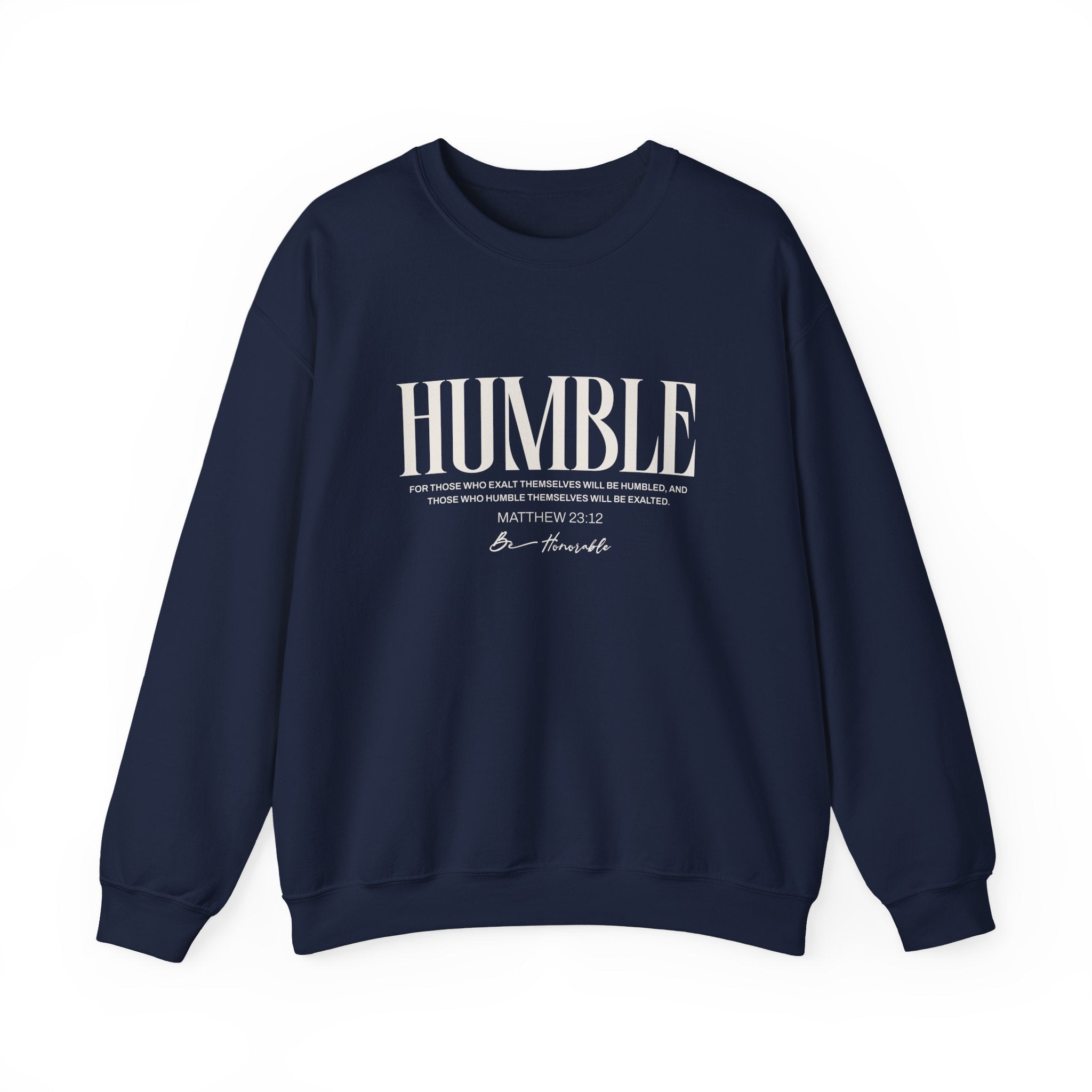 Humble Unisex Sweatshirt — Inspirational Graphic Crewneck - Two & Gathered