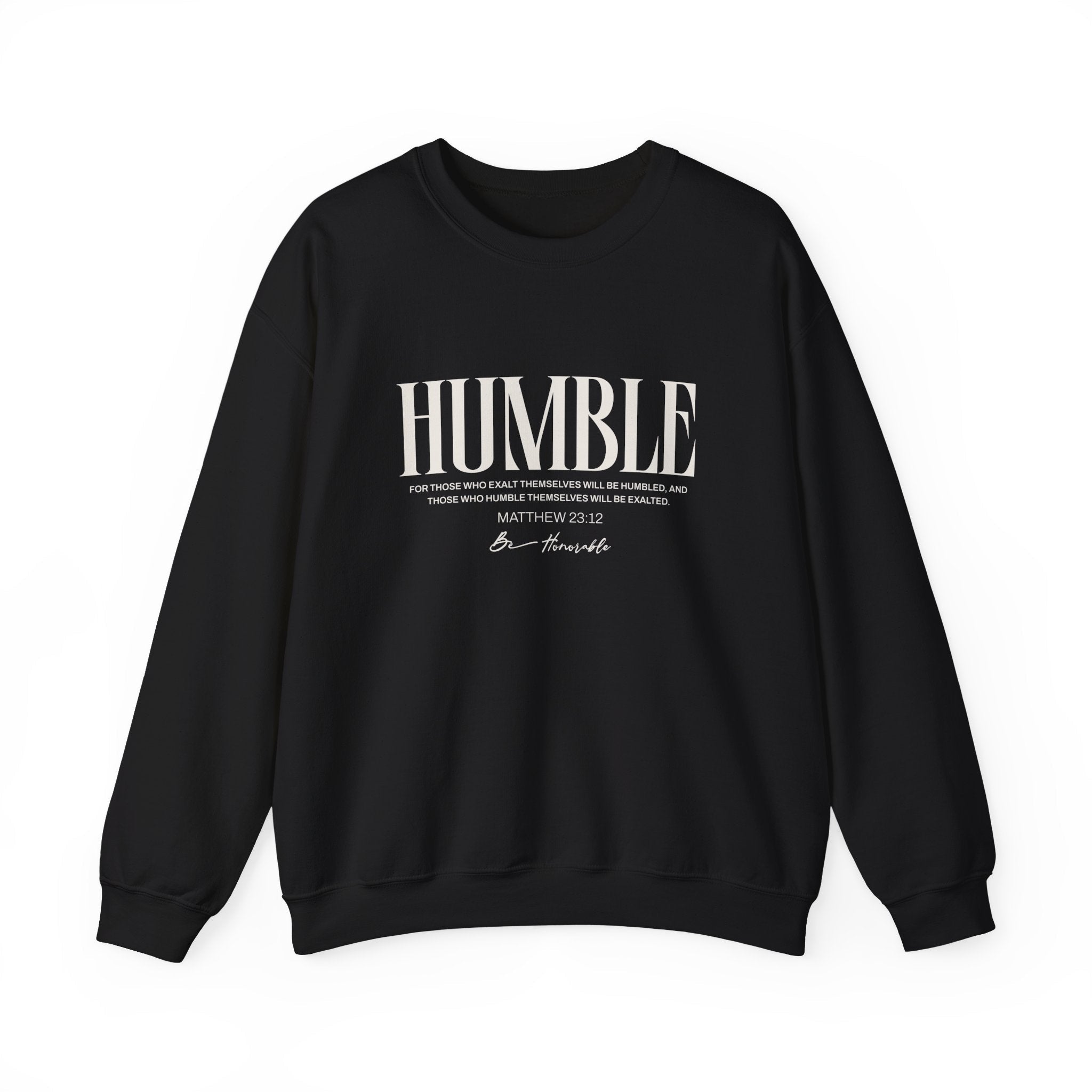Humble Unisex Sweatshirt — Inspirational Graphic Crewneck - Two & Gathered