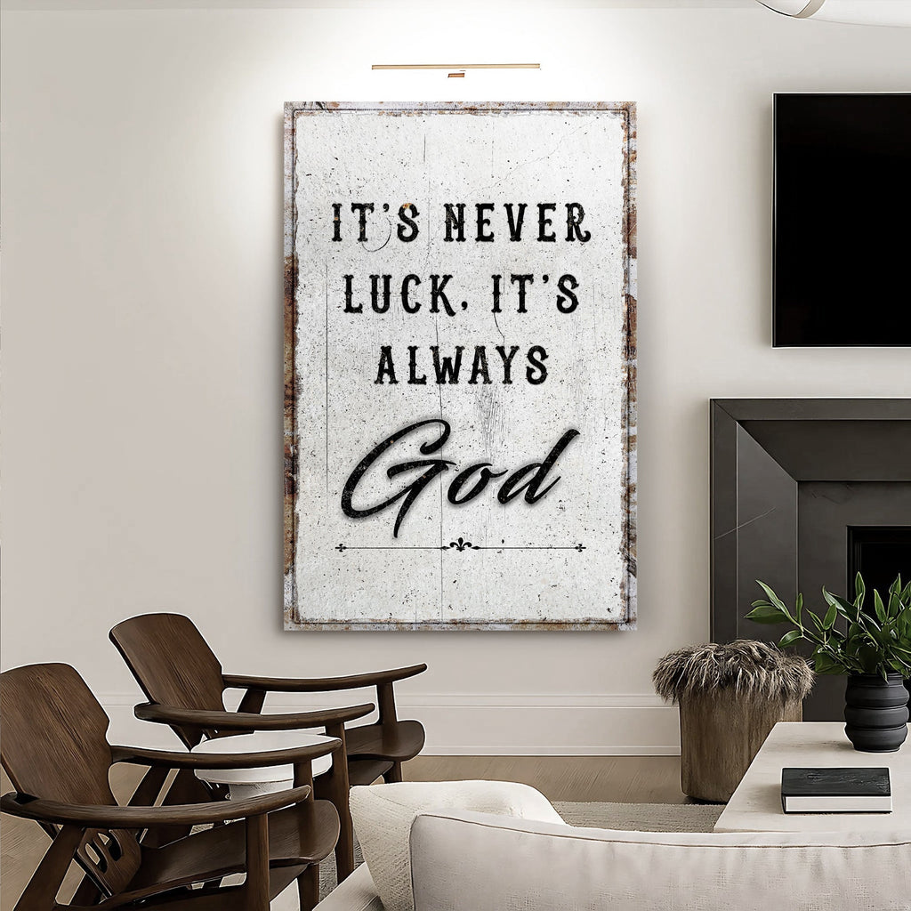 It's Never Luck, It's Always God Faith Wall Art - Two & Gathered