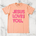 JESUS LOVES YOU. - Two & Gathered