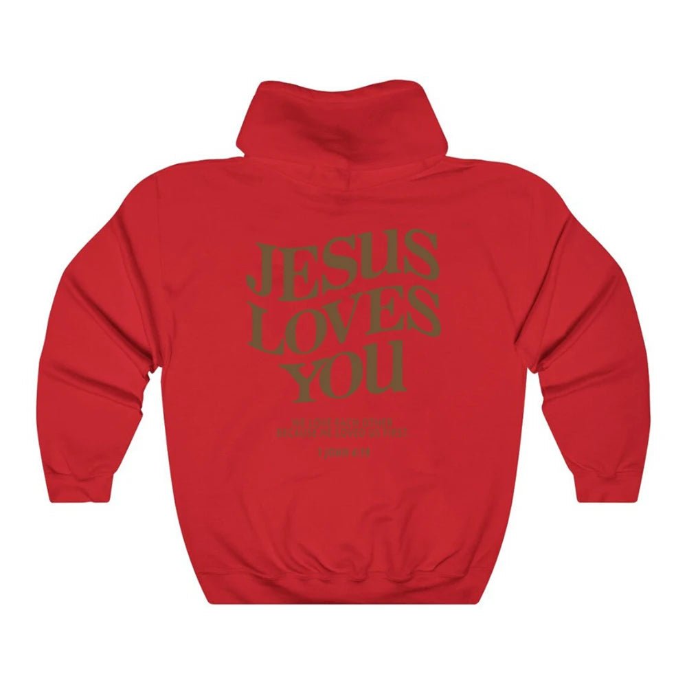 Jesus Loves You Hoodie Christian Hooded Sweatshirt Jesus s Christian Merch - Two & Gathered