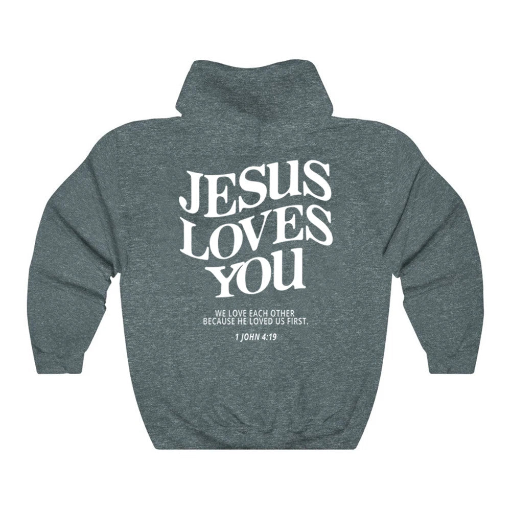 Jesus Loves You Hoodie Christian Hooded Sweatshirt Jesus s Christian Merch - Two & Gathered