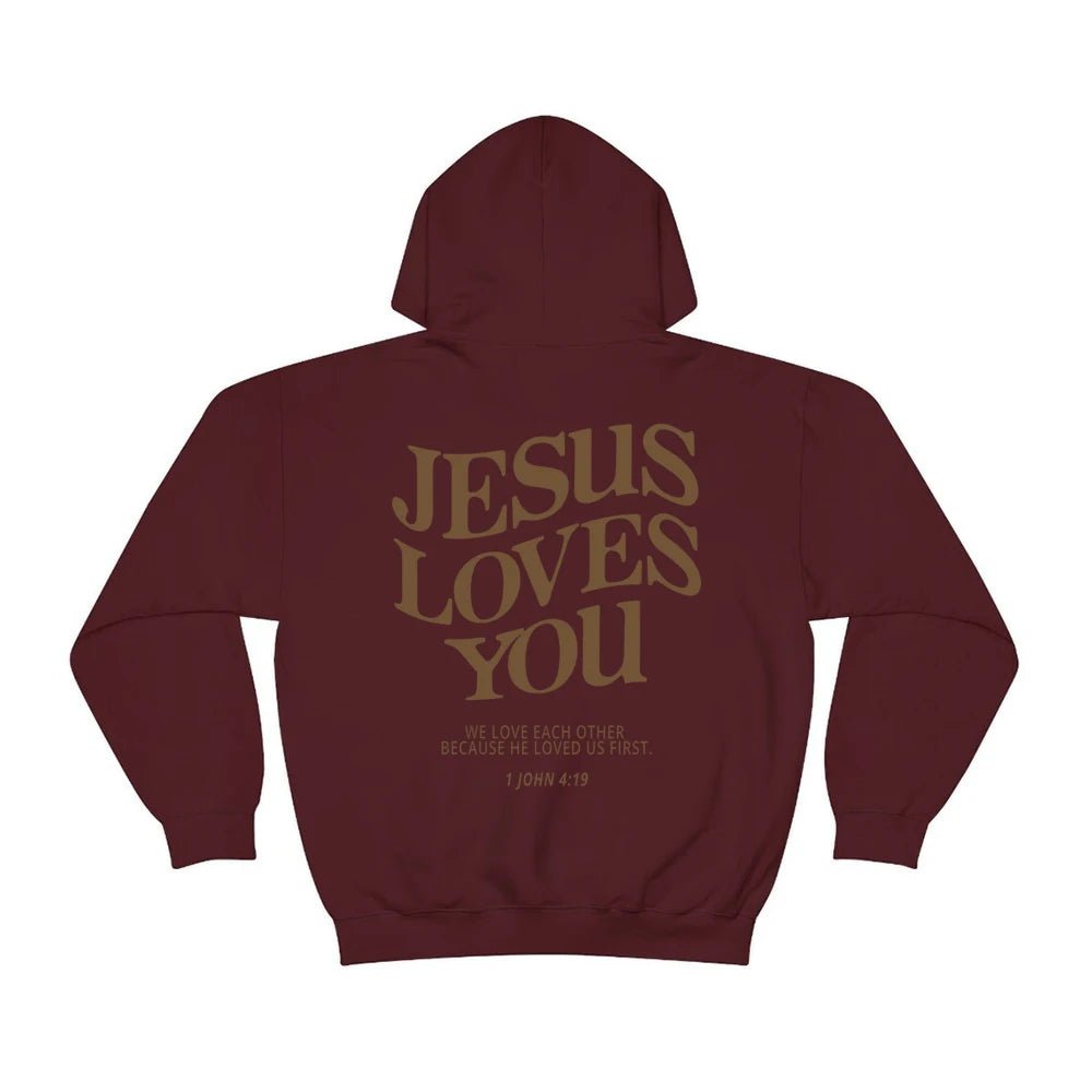 Jesus Loves You Hoodie Christian Hooded Sweatshirt Jesus s Christian Merch - Two & Gathered