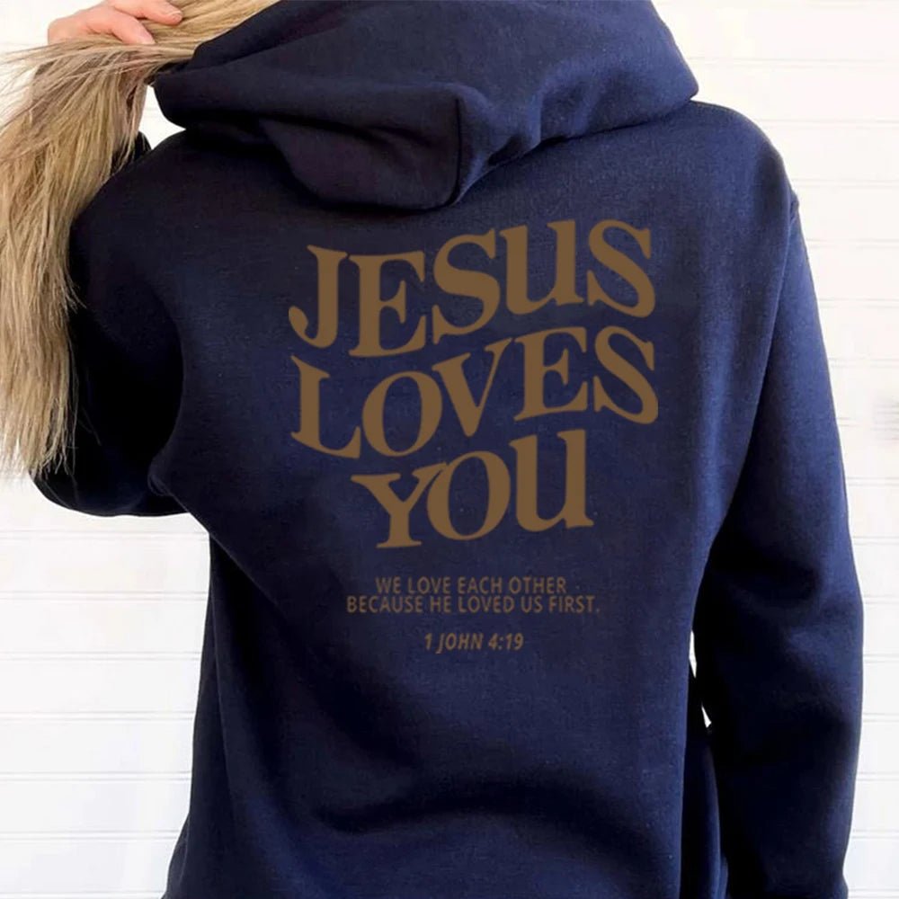 Jesus Loves You Hoodie Christian Hooded Sweatshirt Jesus s Christian Merch - Two & Gathered