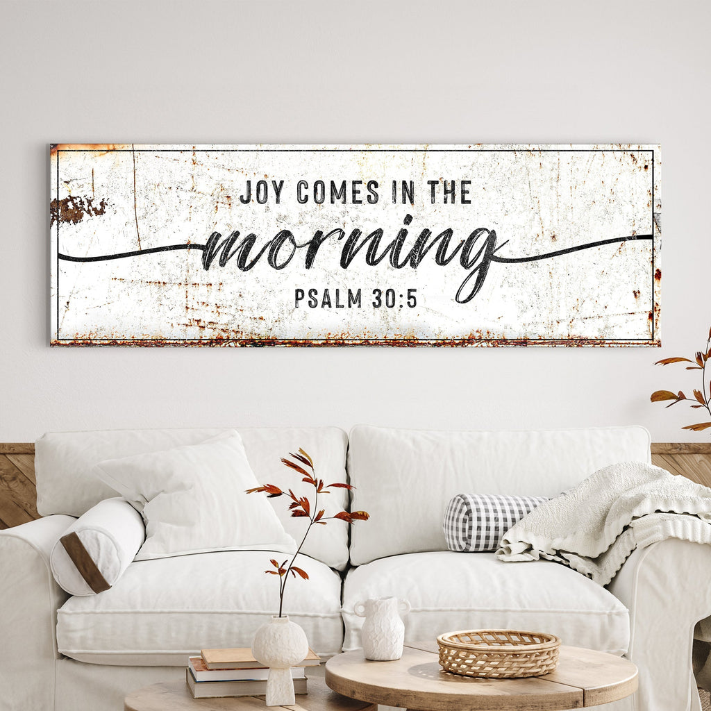 Joy Comes In The Morning Faith Sign - Two & Gathered