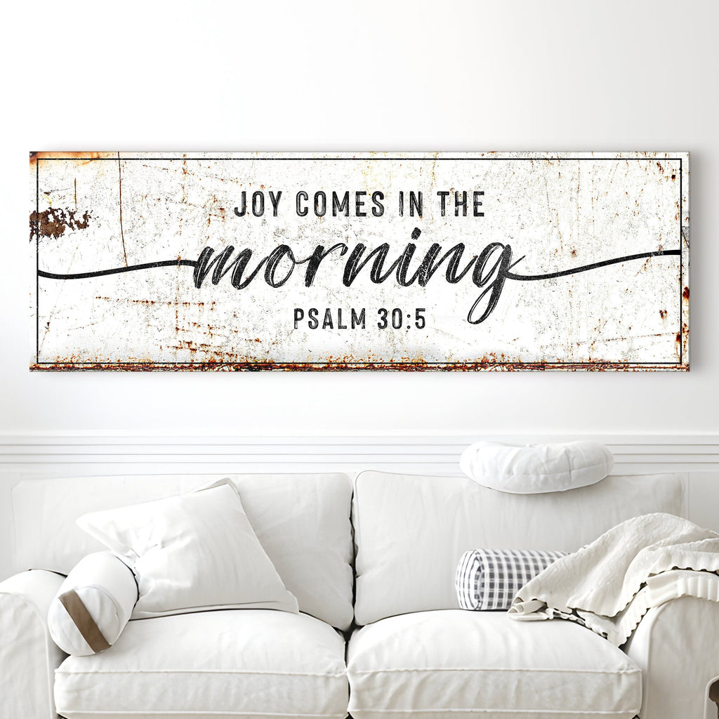 Joy Comes In The Morning Faith Sign - Two & Gathered