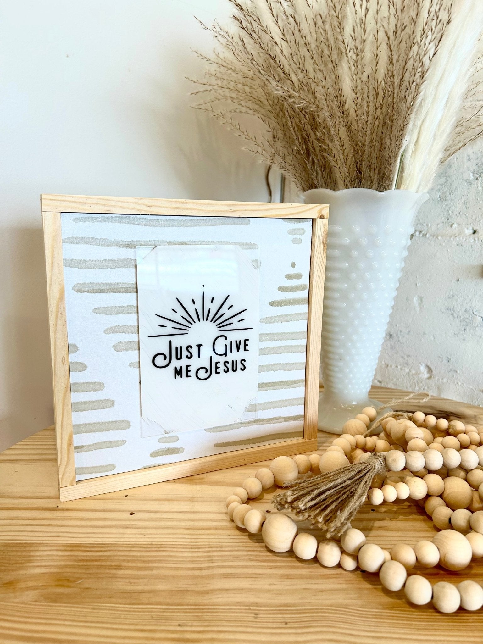 Just Give me Jesus modern farmhouse sign / Modern Home decor / Christian art - Two & Gathered
