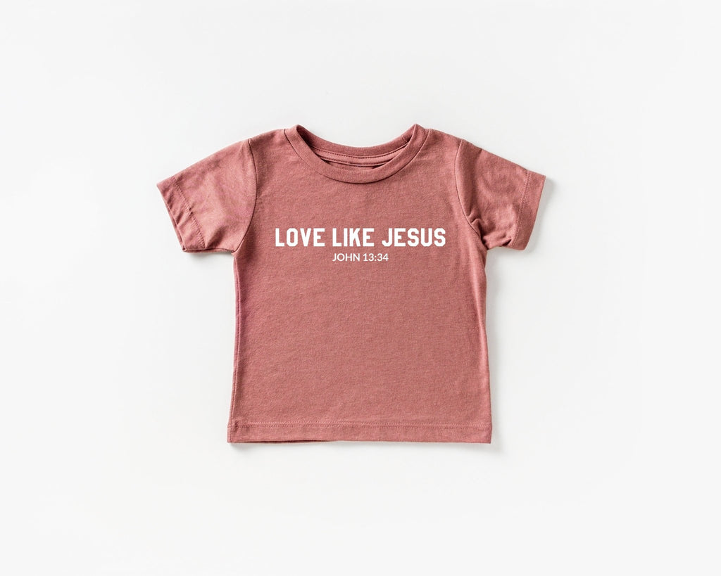 Love Like Jesus Christian Bible Baby and Toddler and Youth T shirt | Thanksgiving - Two & Gathered