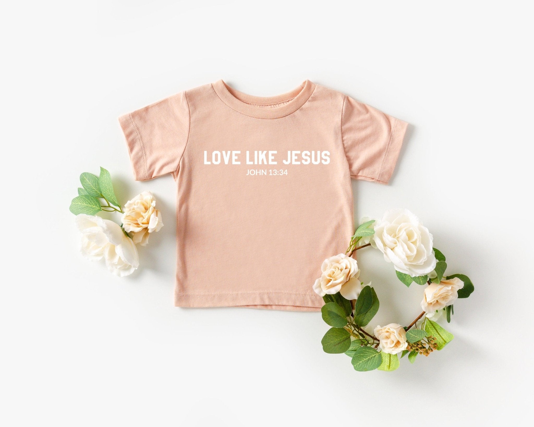 Love Like Jesus Christian Bible Baby and Toddler and Youth T shirt | Thanksgiving - Two & Gathered