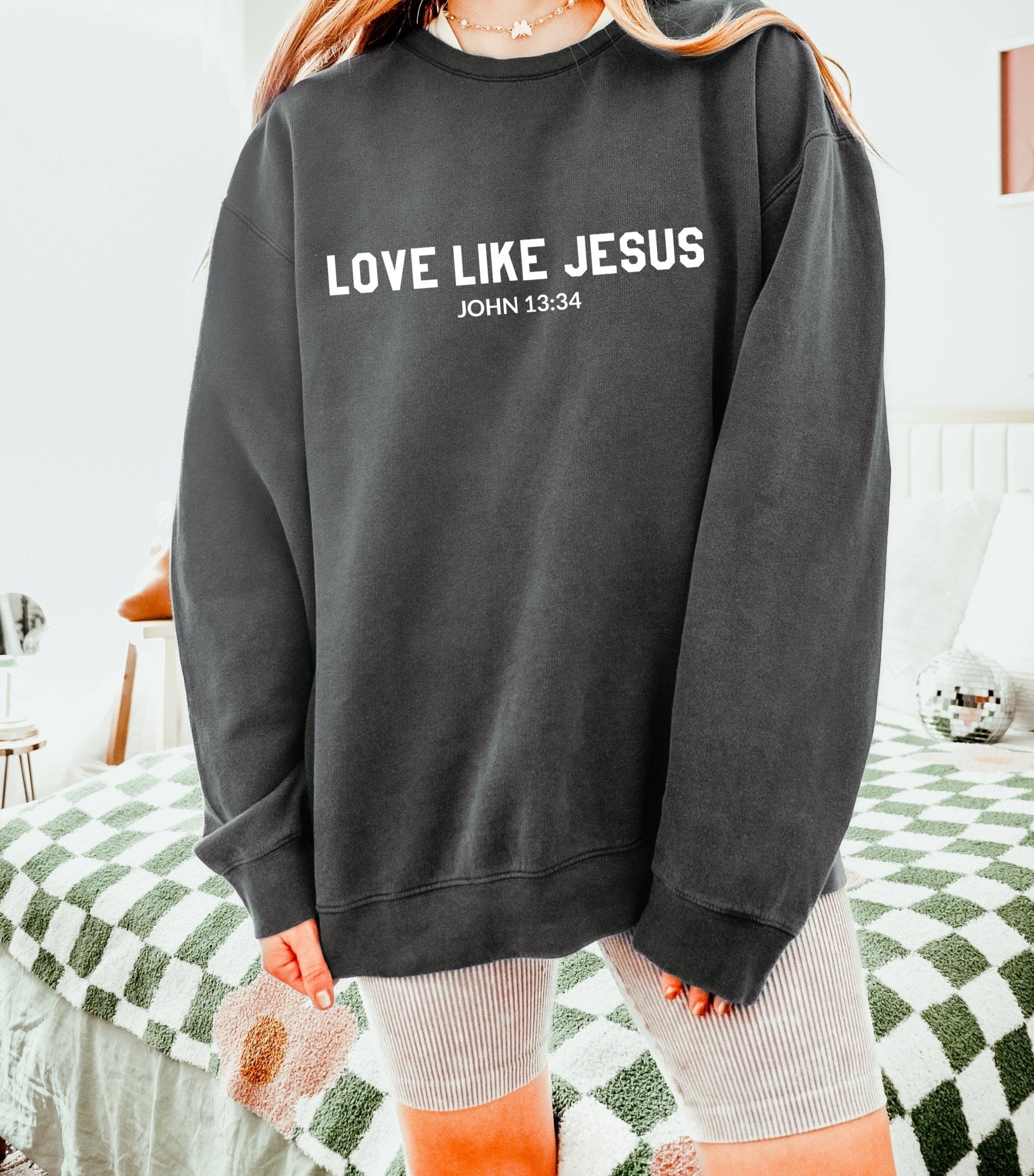 Love Like Jesus Christian Garment Dyed Comfort Colors Sweatshirt - Two & Gathered