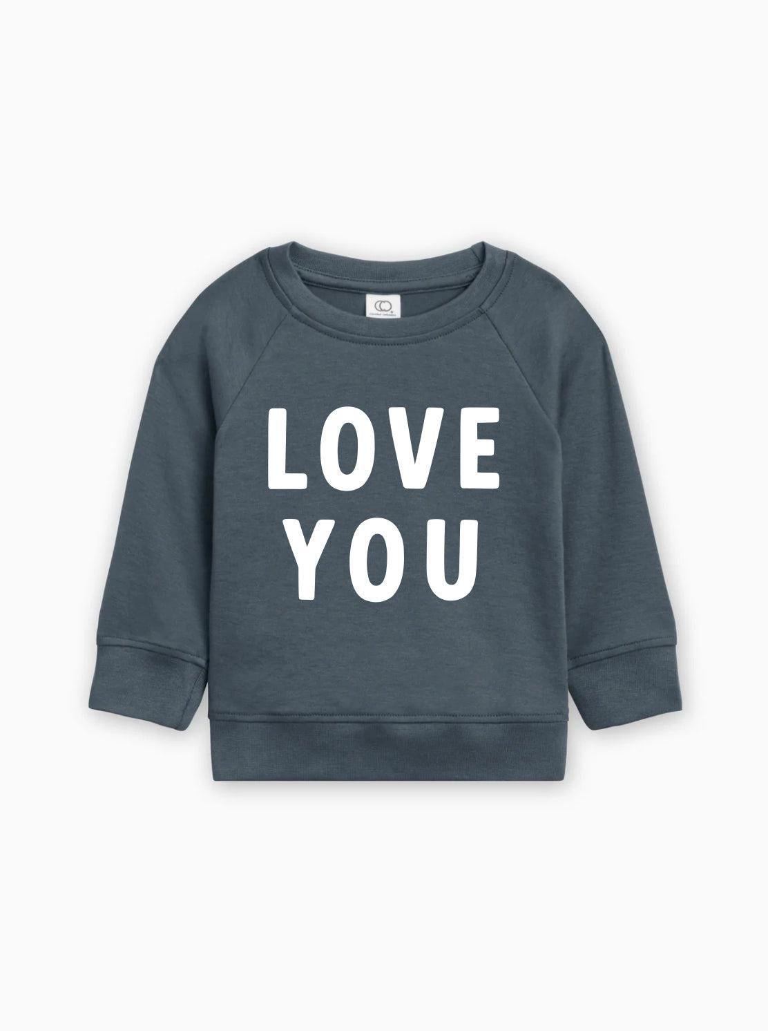 Love You Organic Cotton Baby Toddler Valentine Day Pullover - Two & Gathered