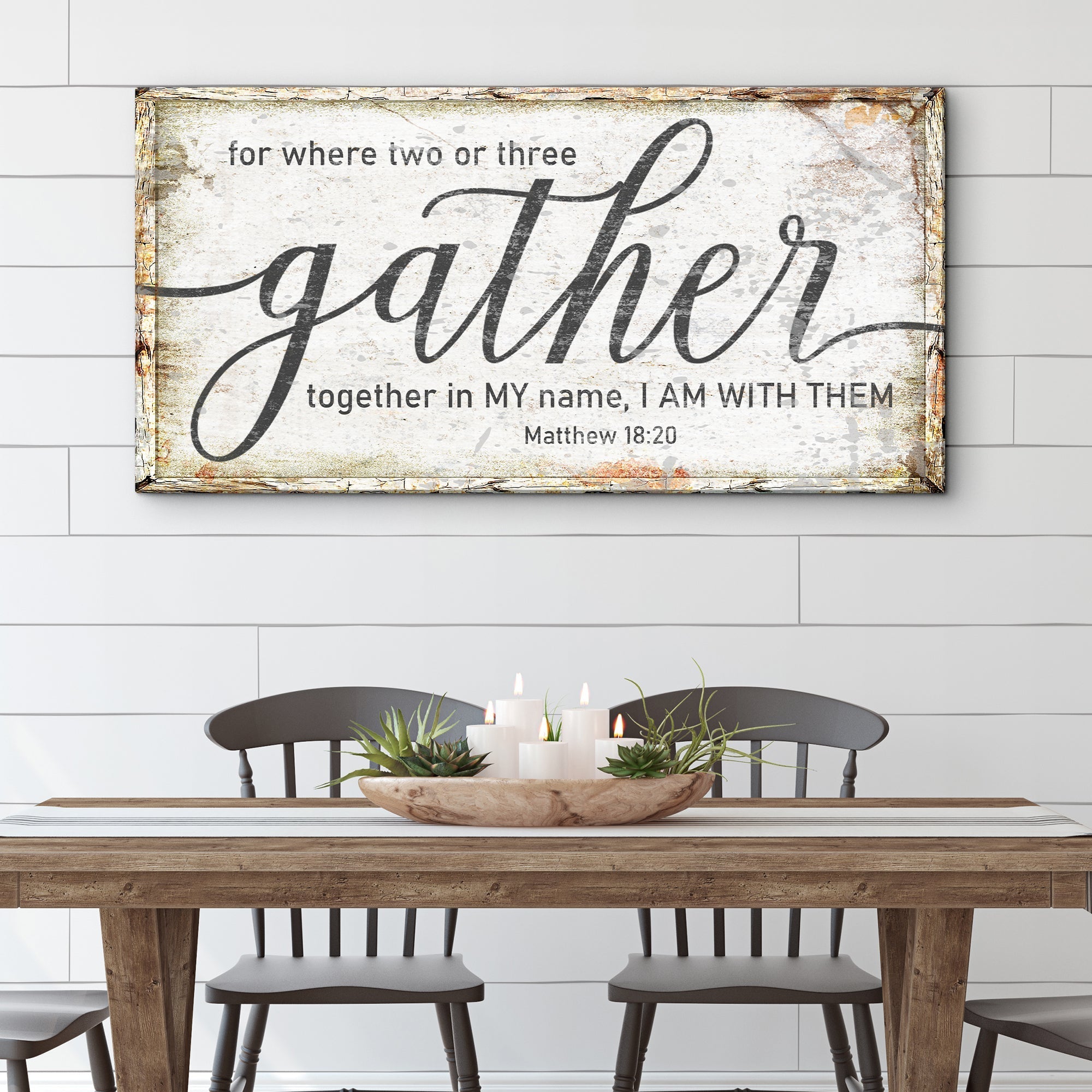 Matthew 18:20: Gather Faith Sign - Two & Gathered
