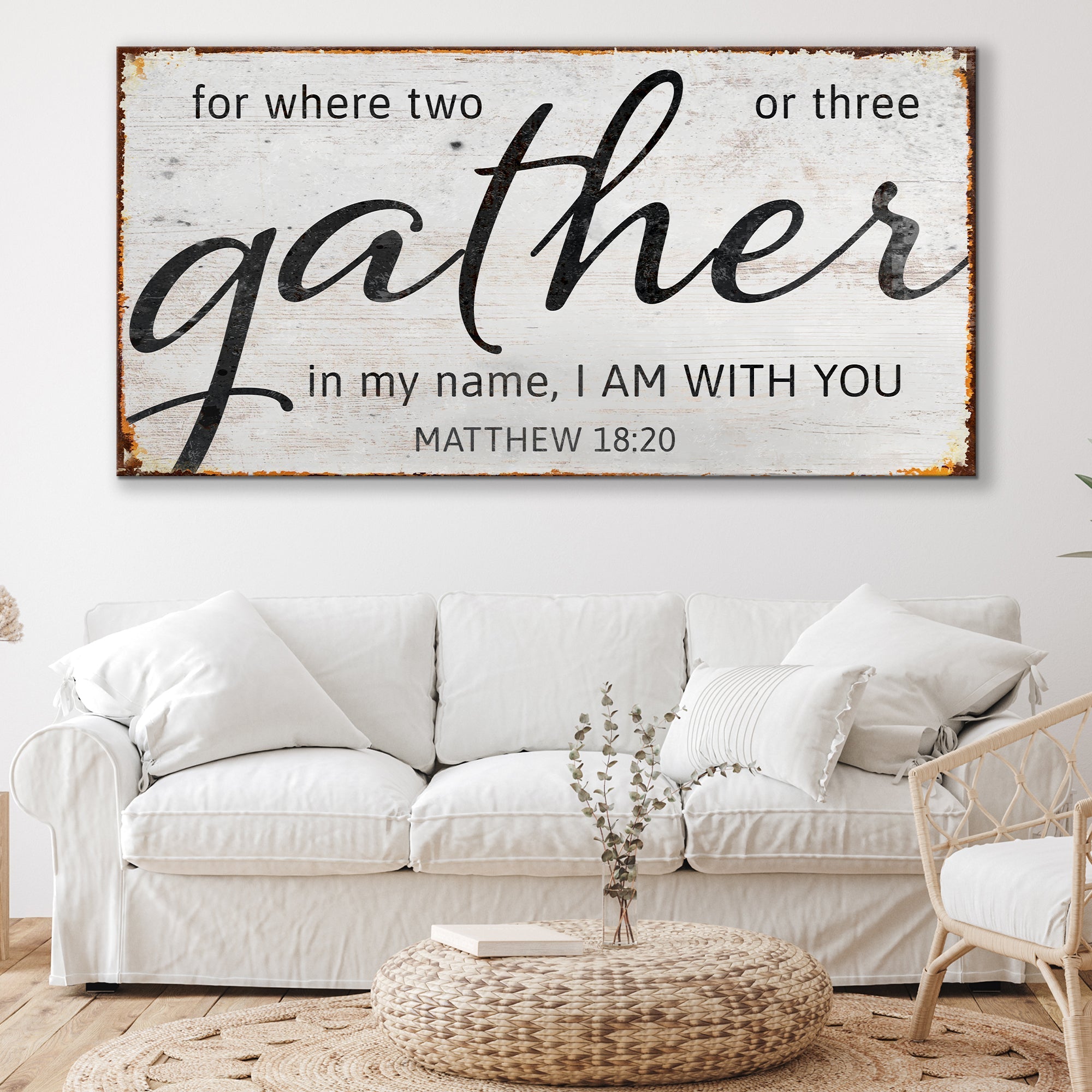 Matthew 18:20: Gather Faith Sign II - Two & Gathered