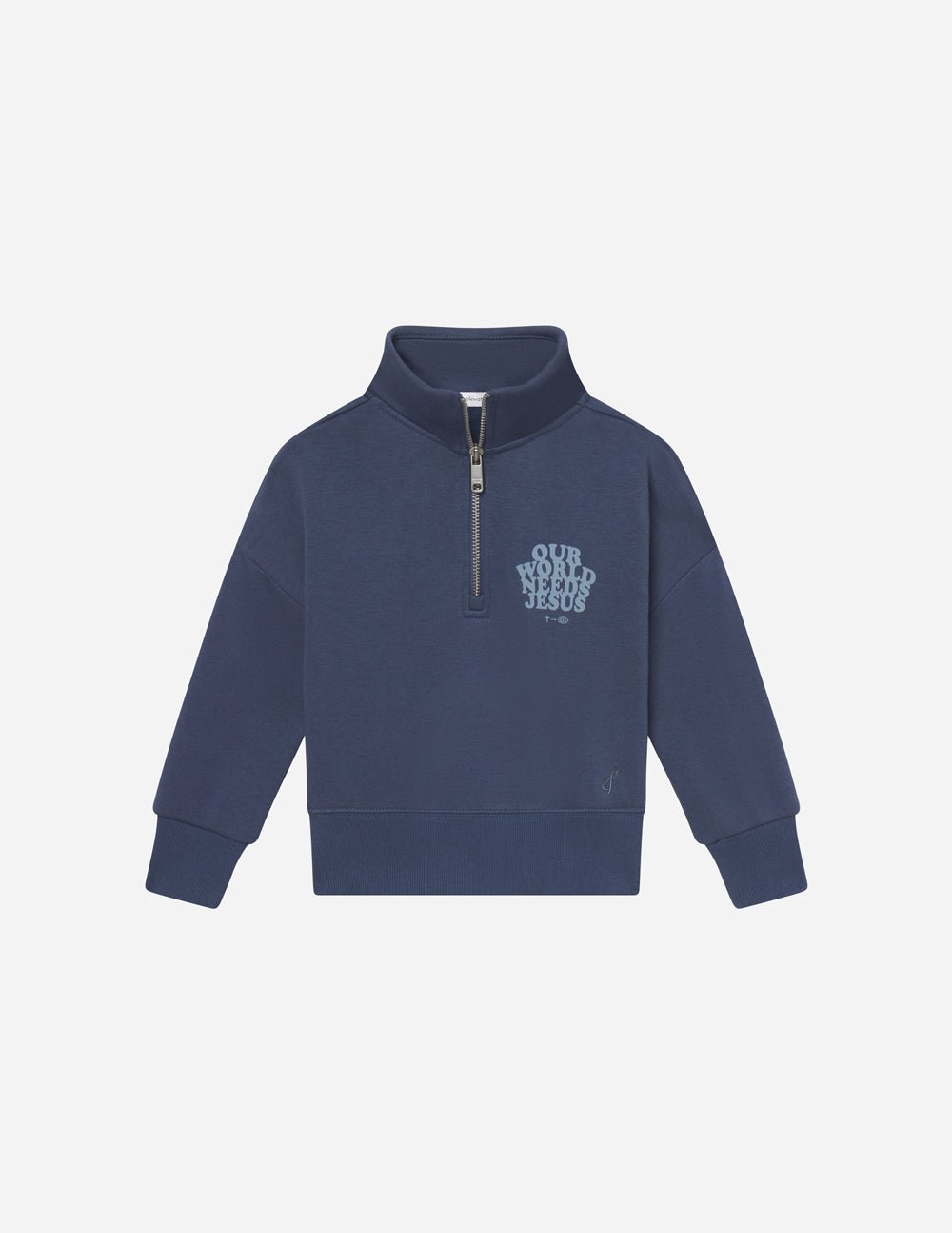 Our World Needs Jesus Kids Half - Zip - Two & Gathered