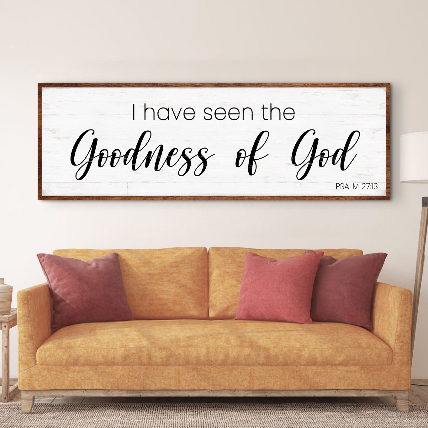 Psalm 27:13 - I Have Seen The Goodness of God Faith Sign - Two & Gathered