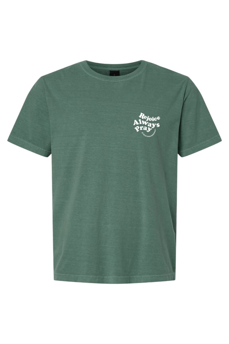 Rejoice Always Pray Unisex Garment - Dyed Tee - Two & Gathered