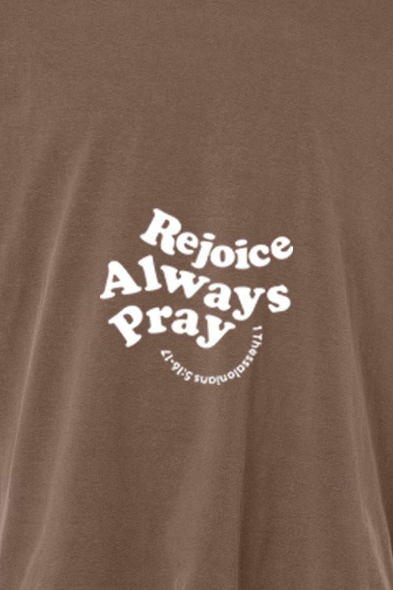 Rejoice Always Pray Unisex Garment - Dyed Tee - Two & Gathered