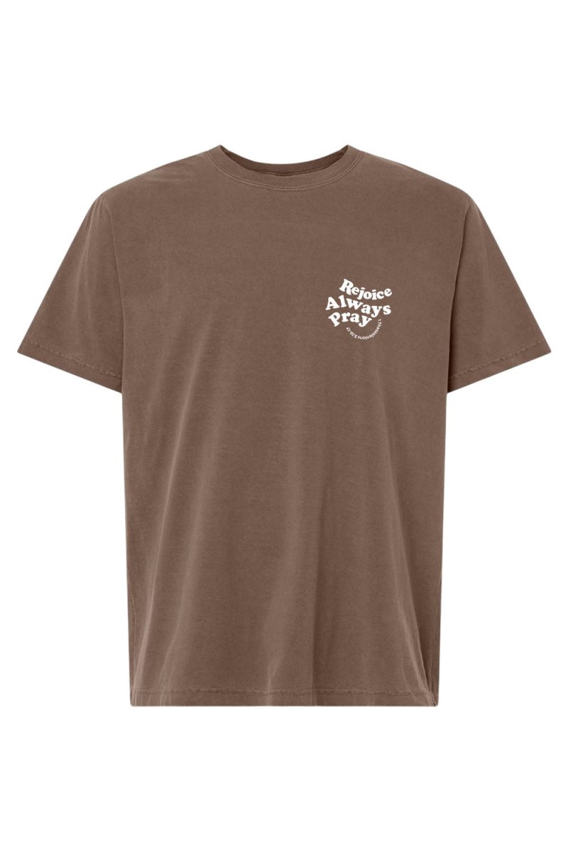 Rejoice Always Pray Unisex Garment - Dyed Tee - Two & Gathered