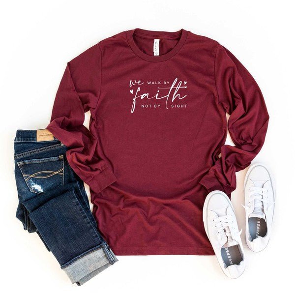 Walk By Faith Not Sight Long Sleeve Graphic Tee - Two & Gathered