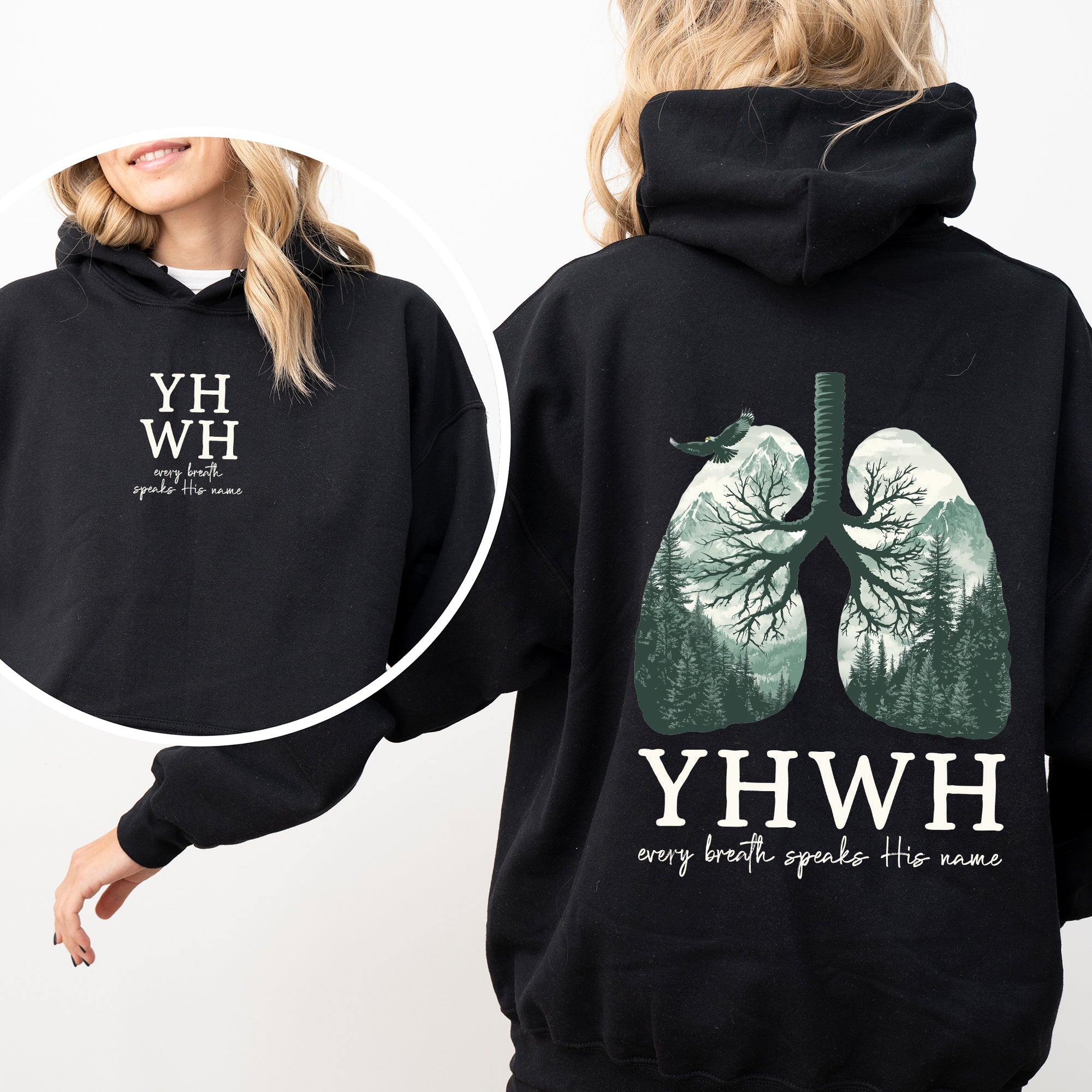 YHWH Lungs Christian, Front and Back, Every Breath Speak His Name, Hebrew, Name of God, Faith Apparel Hoodie, Hooded Sweatshirt - Two & Gathered